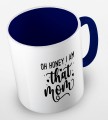 kolorowy kubek z hasłem oh honey i am that mom - kolor granatowy.jpg