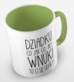 kolorowy kubek dziadku, co jak co, ale wnuki ci się udały - jasnozielony.jpg