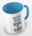 kolorowy kubek z hasłem - first five days after weekend are the hardest - kolor błękitny.jpg