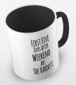 kolorowy kubek z hasłem - first five days after weekend are the hardest - kolor czarny.jpg
