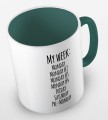 kolorowy kubek z hasłem - my week is monday, monday 2, monday 3, monday 4, friday, saturday, pre-monday - kolor ciemnozielony.jpg