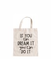 torba bawełniana z krótkimi uszami, z nadrukiem - if you can dream it, you can do it.jpg