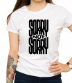 Biała damska koszulka sorry not sorry