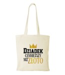 Torba bawełniana dziadek cenniejszy niż złoto
