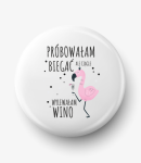 Button próbowałam biegać