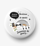 Button urodzona do spania