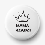Button mama rządzi