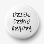Button dziewczyny rządzą