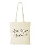 Torba bawełniana dzień dobry ukochana