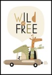 Plakat wild and free