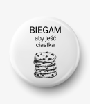 Button biegam aby jeść ciastka