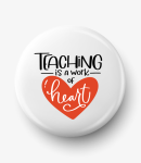 Button teaching is a work of heart