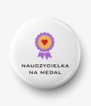 Button nauczycielka na medal