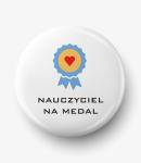 Button nauczyciel na medal