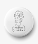 Button nauczycielka z wyobraźnią