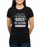 Koszulka Bóg przydzielał babcie