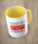 Kubek zasada nr 1 nigdy nie denerwuj kierownika