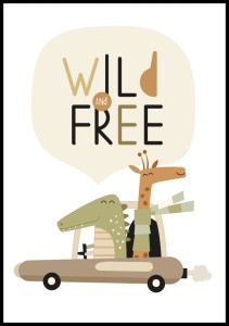 Plakat wild and free