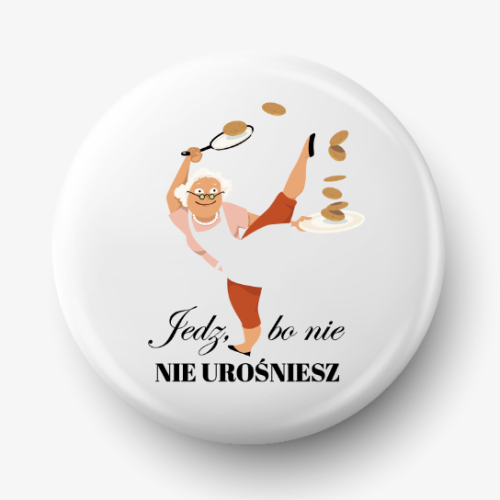 Button jedz bo nie urośniesz