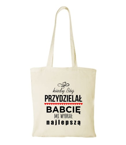 Torba bawełniana Bóg wybrał babcię