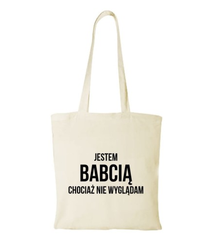 Torba bawełniana jestem babcią chociaż nie wyglądam