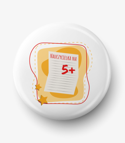 Button nauczycielka na 5