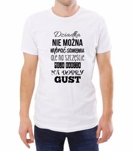 Biały męski T-shirt z napisem babcia ma dobry gust