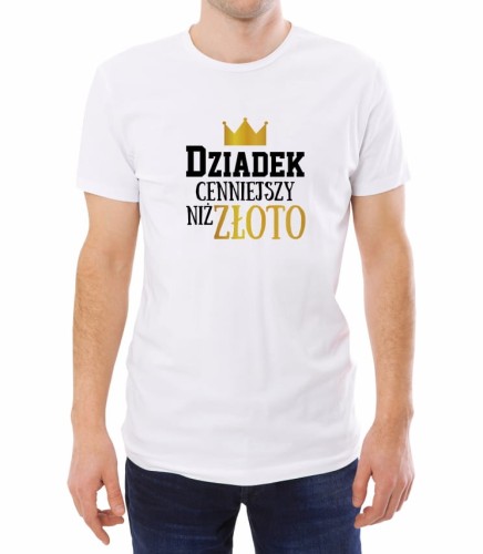 Biała koszulka męska z napisem "dziadek cenniejszy niż złoto"