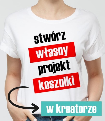 Koszulka z Twoim wzorem kreator projektów