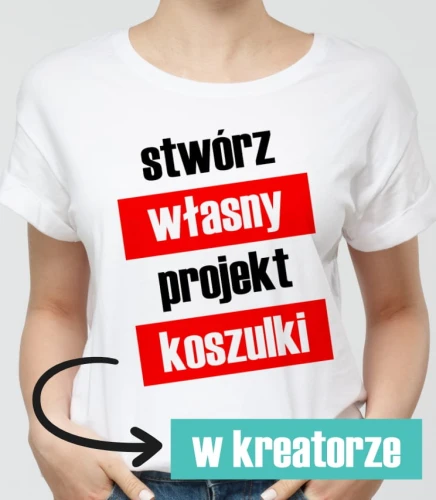 Koszulka z Twoim wzorem kreator projektów