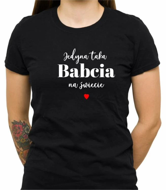 Czarna koszulka jedyna taka babcia
