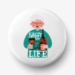 Button forget your age