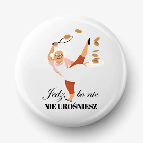 Button jedz bo nie urośniesz