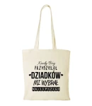 Torba bawełniana kiedy Bóg przydzielał dziadków