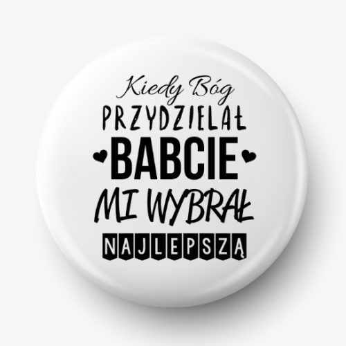 Button Bóg przydzielał babcie