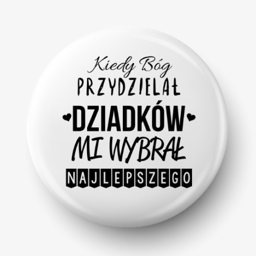 Button Bóg przydzielał dziadków