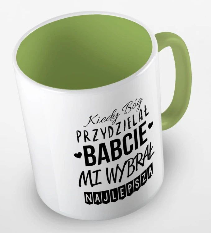 kolorowy kubek kiedy Bóg przydzielał Babcie, mi wybrał najlepszą - jasnozielony.jpg