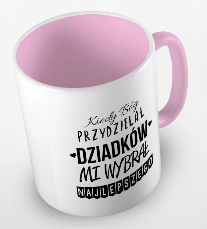 kolorowy kubek kiedy Bóg przydzielał Dziadków, mi wybrał najlepszego - różowy.jpg