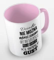 kolorowy kubek babcia ma dobry gust - różowy.jpg