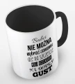 kolorowy kubek - babci nie można wybrać samemu, ale na szczeście mój Dziadek ma dobry gust - czarny.jpg