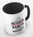 kolorowy kubek kiedy Bóg przydzielał Babcie, mi wybrał najlepszą - wzór II - czarny.jpg
