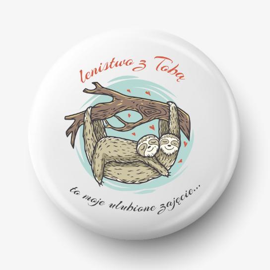 Button lenistwo z tobą