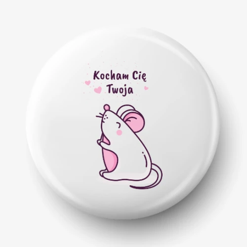 Button kocham cię twoja myszka