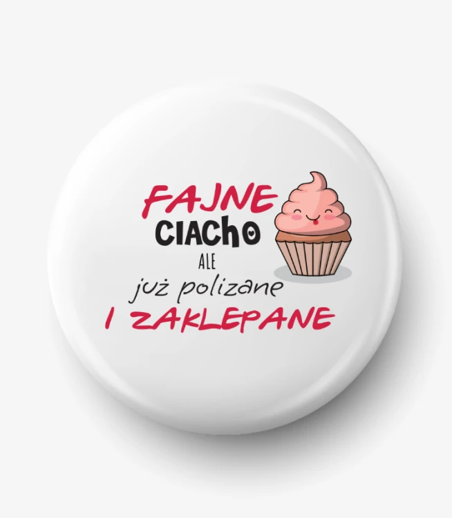 Button fajne ciacho