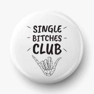 Button single bitches club