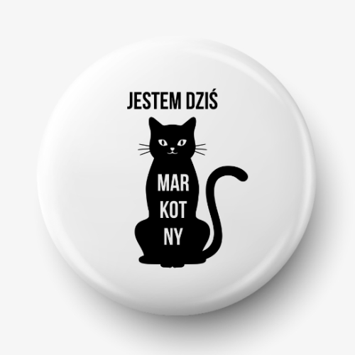 Button jestem dziś markotny