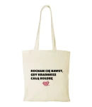 Torba bawełniana kocham cię nawet gdy kradniesz