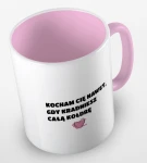 Kubek kocham cię nawet gdy kradniesz