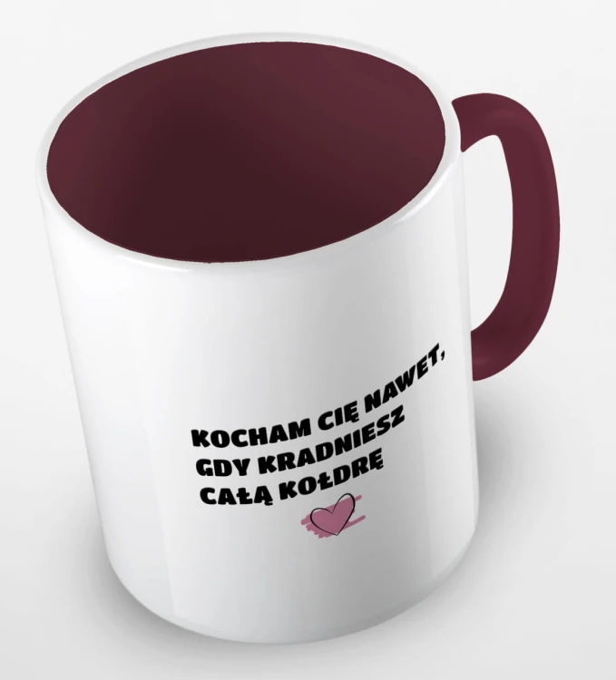 kolorowy kubek z hasłem, kocham cię nawet, gdy kradniesz kołdrę - bordowy.jpg