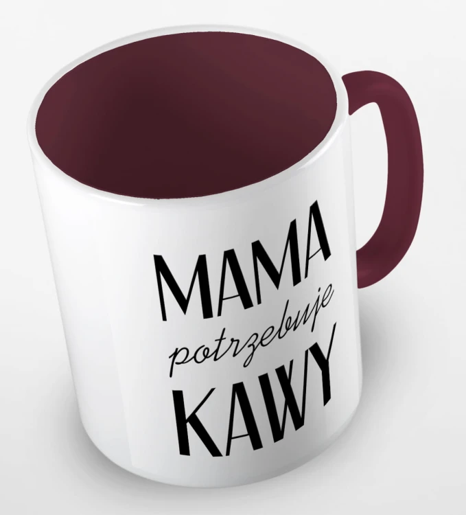 kolorowy kubek z hasłem mama potrzebuje kawy - bordowy.jpg